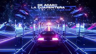 SE ACABO LA CUARENTENA REMIX JOWELL amp RANDY ✘ DJ ALEX [upl. by Artemla366]