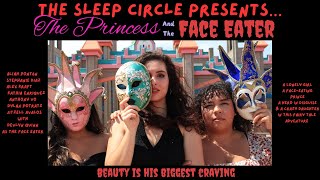 The Sleep Circle Episode 1 The Princess amp The Face Eater  Indie Short Film [upl. by Eilliw]