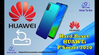 Quickly  How to Hard Reset Huawei P Smart 2020 [upl. by Arissa]