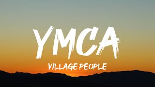 Village People  YMCA Lyrics [upl. by Alhan]