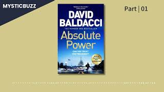 Full Audiobook Absolute Power  David Baldacci  Part 01 literature action fiction adventure [upl. by Lukash]