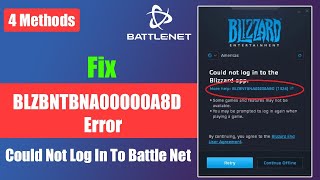 Fix Battle net BLZBNTBNA00000A8D Error Could Not Log In To Battle Net [upl. by Zsolway]