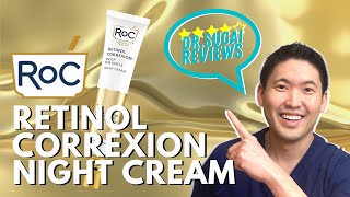 Dr Sugai Reviews RoC Retinol Correxion Deep Wrinkle Night Cream [upl. by Buffo]