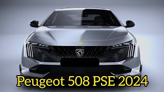 Nouveau Peugeot 508 PSE 2024  Extérieur amp Intérieur [upl. by Faxan321]