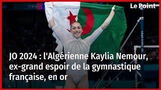 JO 2024  lAlgérienne Kaylia Nemour exgrand espoir de la gymnastique française en or [upl. by Erej]