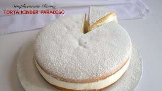 TORTA KINDER PARADISO LA PIU BUONA Mai mangiata Facilissima e con POCHI INGREDIENTI [upl. by Yentterb]