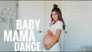 BABY MAMA DANCE 36 WEEKS PREGNANT  Paige Danielle [upl. by Drofkcor906]