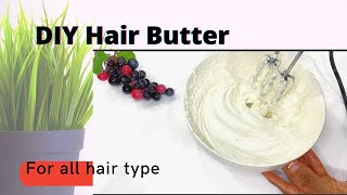 How To Make Hair Butter At Home  Simple Hair Moisturizer DIY [upl. by Milewski]