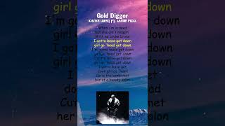 Kanye West ft Jamie Foxx  Gold Digger Lyrics shorts [upl. by Gnolb]