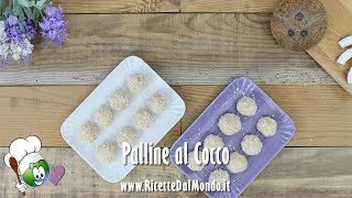 Palline al cocco senza cottura  RicetteDalMondoit [upl. by Ilyak]