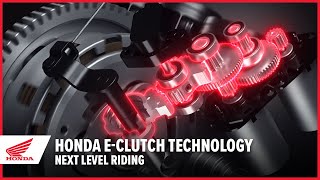 Honda EClutch Technology  Next Level Riding [upl. by Airrotal]