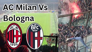 BEST ATMOSPHERE EVER AT THE SAN SIRO AC Milan Vs Bologna [upl. by Emeline]