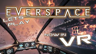 VR Everspace Gameplay  Lets Play VR  Oculus Rift germandeutsch [upl. by Margetts]