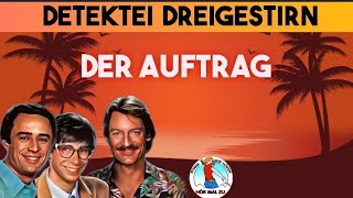 DETEKTEI DREIGESTIRN  DER AUFTRAG krimihörspiel retro 80er 1984 [upl. by Englis]