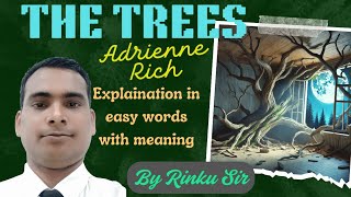 The Trees poem CBSE Class 10  Easy Explaination  Meaning  Word Meaning  Rinkusir174 [upl. by Aeriel]