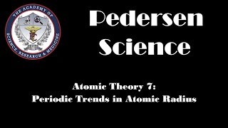 Atomic Theory 7 Periodic Trends in Atomic Radius [upl. by Graner479]