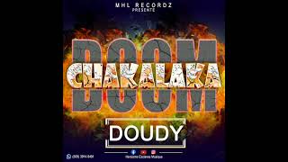 DOUDY HÉROISME BOOM CHAKALAKA💣 [upl. by Sac]