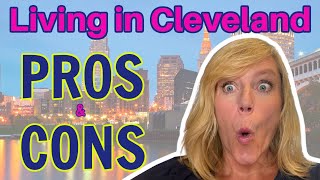 Living in Cleveland Ohio Pros and Cons Part 2 [upl. by Eilsek946]