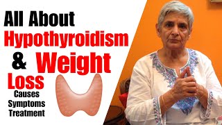 Hypothyroidism amp weight loss  Symptoms causes amp Cure of Thyroid problem  How to lose Weight [upl. by Aigroeg]