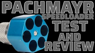 Pachmayr speedloader test and review [upl. by Yahsat]