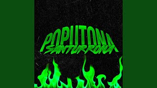 Poputona Santurrona [upl. by Idyh596]