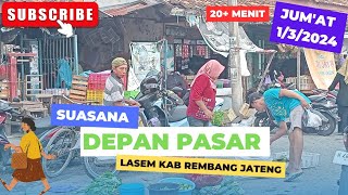 Suasana depan pasar Lasem kab Rembang  132024 lasemkotapusaka [upl. by Nedloh]