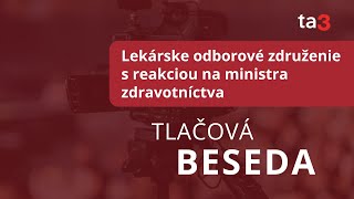 Tlačová konferencia LOZ s reakciou na ministra zdravotníctva [upl. by Hindu697]