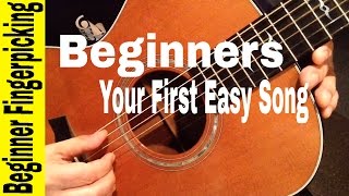 BEGINNERS Play Your First Fingerstyle Song in 60 MINUTES Beginner Fingerpicking For Guitar [upl. by Enaira297]