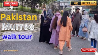 4k HDR  Murree Pakistan walk Tour 2024 [upl. by Ahsia]