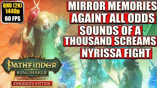 Pathfinder Kingmaker Sound of a Thousand Screams  Mirror Memories Gameplay Walkthrough Full Game [upl. by Jalbert997]