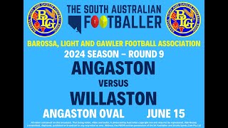 2024 BLampGFA Round 9 Angaston Vs Willaston Saturday 15 June at Angaston Oval [upl. by Ettenig469]