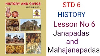 STD 6 History Lesson no 6 Janapadas and Mahajanapadas [upl. by Sanferd]