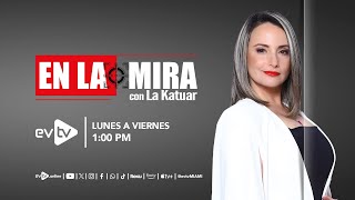 evtv EnVivo  EnLaMira con LaKatuar  EVTV  JUEVES 14 de NOVIEMBRE 2024 [upl. by Eldred]