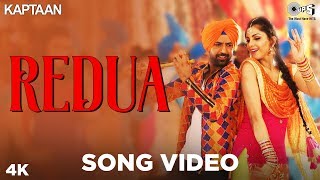 Redua Song Video  Kaptaan  Gippy Grewal Monica Gill Karishma Kotak  Latest Punjabi Song [upl. by Udelle]