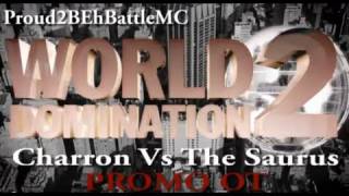 KOTD  The Saurus vs Charron Promo OT Proud2BEhBattleMC WD2 [upl. by Kcaz705]