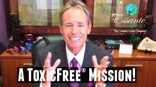 A ToxicFree® Mission Story Of Essante Organics  CEO amp Founder Michael Wenniger [upl. by Jordon]