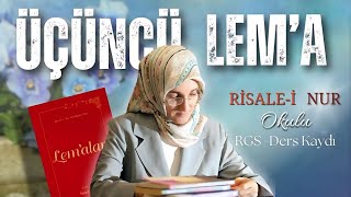 EMİNE EROĞLU İLE ÜÇÜNCÜ LEMA  RİSALEİ NUR OKULU LEMALAR DERSHANESİ DERS KAYDI [upl. by Mloc658]