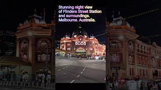 Stunning night view of Flinders Street station and surroundings shorts melbourne travel [upl. by Aneladdam]