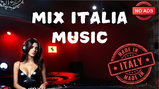 🔥 Mix Italia Music 2024  Najlepsze Hity Włoskiej Muzyki  Włoska Muzyka na Lato 🌞🇮🇹 [upl. by Siroved]