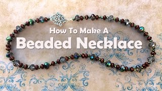 How To Bead A Necklace Bead Stringing [upl. by Allyce]