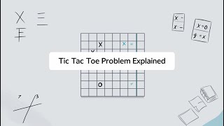 Tic Tac Toe Problem In Artificial Intelligence  Explained With Solved Example [upl. by Hollis]