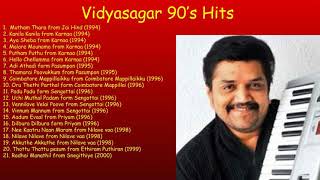 Vidyasagar 90s Tamil Hits  Vidyasagar Tamil Hits  Tamil Old Songs  Vidyasagar Songs [upl. by Nrubliw]