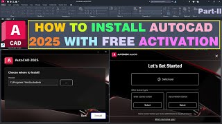 Install AutoCAD 2025  Free Activation [upl. by Quartet]