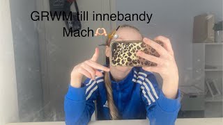 GRWM till innebandy mach [upl. by Courtland]