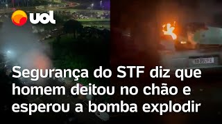 Homem com bomba deitou no chão e aguardou explosão na Praça dos Três Poderes diz segurança do STF [upl. by Yelnahs]