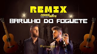 REMIX  XOTE FORRÓ BOYS  BARULHO DO FOGUETE  ZÉ NETO E CRISTIANO [upl. by Berkow]