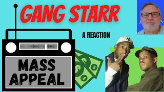 Gang Starr  Mass Appeal  A Reaction [upl. by Dera]