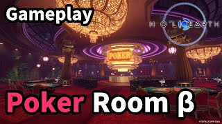 Holoearth 012 Poker Room Beta Gameplay [upl. by Einafats]