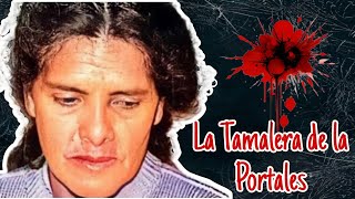 La Tamalera de la Portales un caso de horror quotMaría Trinidad Ramírezquot [upl. by Nyrem]