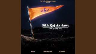 Sikh Raj Aa Jawe [upl. by Otrevlig]